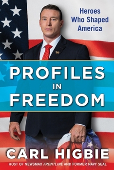 Hardcover Profiles in Freedom: Heroes Who Shaped America with a Foreword by Senator Markwayne Mullin Book