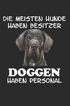 Paperback Die meisten Hunde haben Besitzer Doggen haben Personal: Taschenkalender f?r Sept. 2019 bis Dezember 2020 A5 Terminplaner Wochenplaner Terminkalender W [German] Book