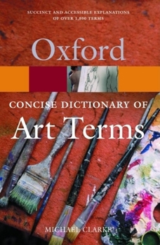 Paperback The Concise Oxford Dictionary of Art Terms Book