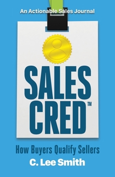 Paperback SalesCred: How Buyers Qualify Sellers Book