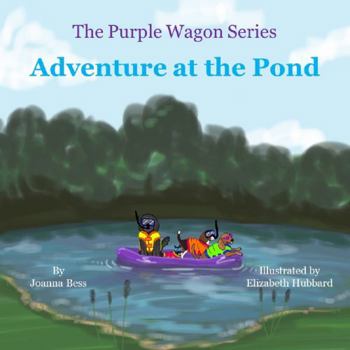 Paperback Adventure at the Pond (The Purple Wagon Series) Book