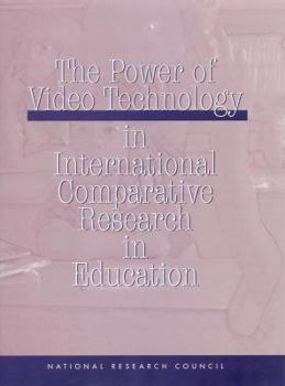 Paperback The Power of Video Technology in International Comparative Research in Education Book