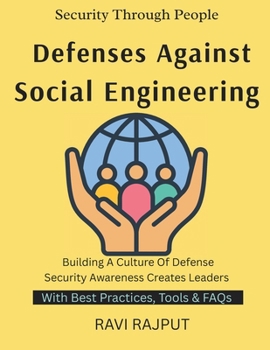 Defenses Against Social Engineering: Phishing Explained | Psychology Behind Hacks | Human Weakness in Security | Defending Against Social Tricks | Training for Human Resilience | protecting manipulate