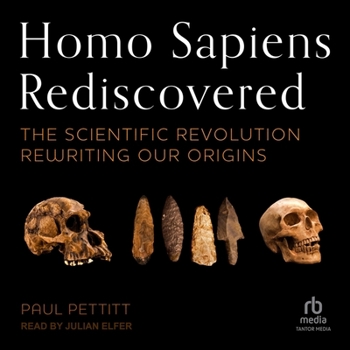 Audio CD Homo Sapiens Rediscovered: The Scientific Revolution Rewriting Our Origins Book