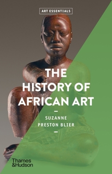 Paperback The History of African Art (Art Essentials) Book