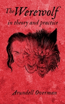 Paperback The Werewolf in theory and practice Book