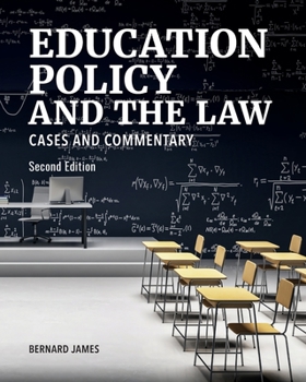 Paperback Education Policy and the Law: Cases and Commentary, Second Edition Book