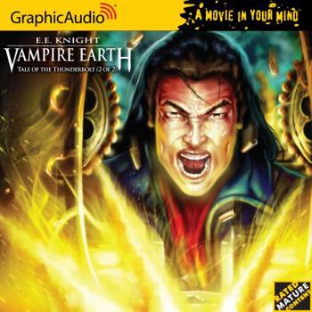 Tale of the Thunderbolt Part (2 of 2) - Book #3 of the Vampire Earth