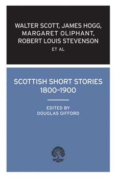 Scottish Short Stories, 1800 - 1900 (The Scottish Library) - Book  of the Scottish Library