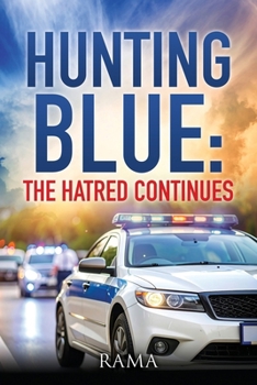 Paperback Hunting Blue: The Hatred Continues Book