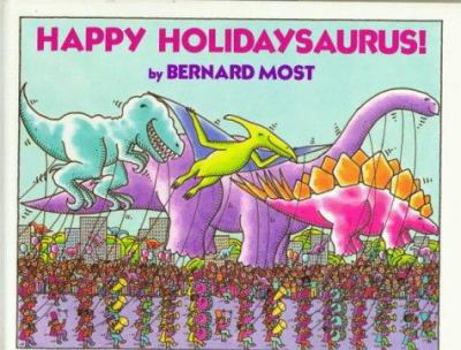 Hardcover Happy Holidaysaurus! Book