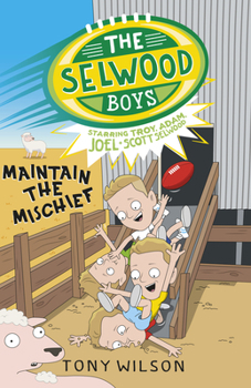 Paperback Maintain the Mischief (the Selwood Boys, #4) Book