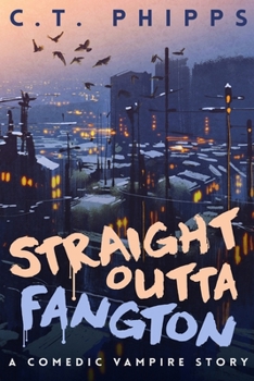 Paperback Straight Outta Fangton: A Comedic Vampire Story Book