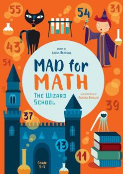 Paperback Mad for Math Grade 3-5: The Wizard School Book