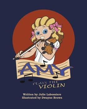 Paperback Amy Plays the Violin Book