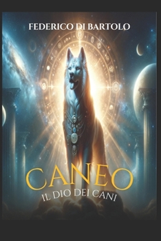 Paperback Caneo: Il Dio dei Cani [Italian] Book