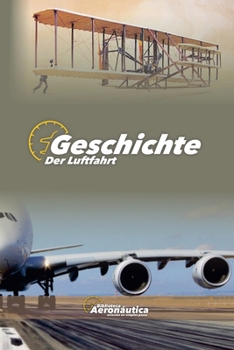 Paperback Geschichte der Luftfahrt [German] Book