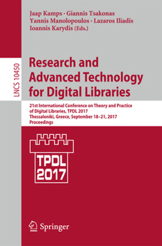 Research and Advanced Technology for Digital Libraries: 21st International Conference on Theory and Practice of Digital Libraries, TPDL 2017, ...