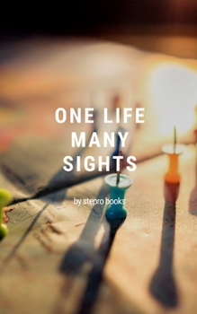 Paperback One life Many Sights Book