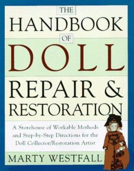 Paperback The Handbook of Doll Repair & Restoration Book