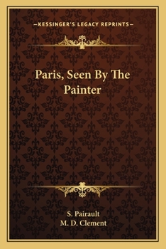 Paris, Seen By The Painter