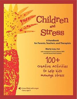 Children and Stress: A Handbook for Parents, Teachers, and Therapists