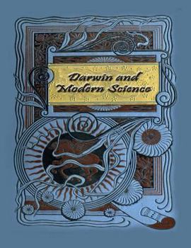 Paperback Darwin and Modern Science: Darwin and Modern Science: Essays in Commemoration of the Centenary of the Birth of Charles Darwin and of the Fiftieth Book