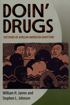 Paperback Doin' Drugs: Patterns of African American Addiction Book