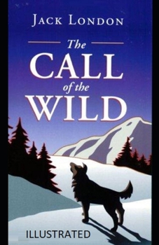 Paperback The Call of the Wild Illustrated Book