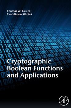 Hardcover Cryptographic Boolean Functions and Applications Book