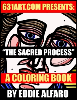 Paperback The Sacred Process: A Coloring Book