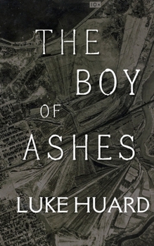 Paperback The Boy of Ashes Book
