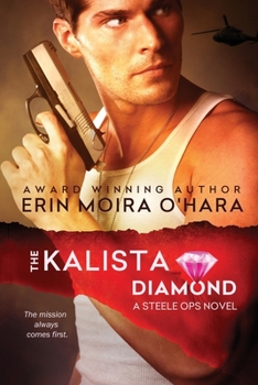 The Kalista Diamond - Book #1 of the Steele Ops