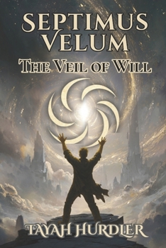 Paperback Septimus Velum: The Veil of Will Book
