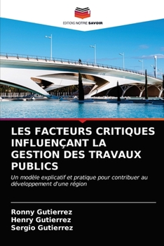 Paperback Les Facteurs Critiques Influençant La Gestion Des Travaux Publics [French] Book