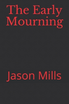 Paperback The Early Mourning Book