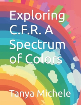 Paperback Exploring C.F.R. A Spectrum of Colors Book