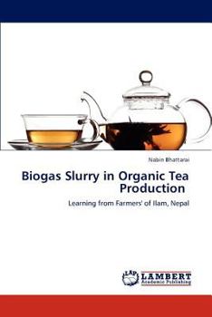 Paperback Biogas Slurry in Organic Tea Production Book