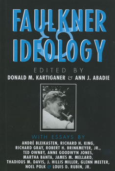 Faulkner and Ideology - Book  of the Faulkner and Yoknapatawpha Series