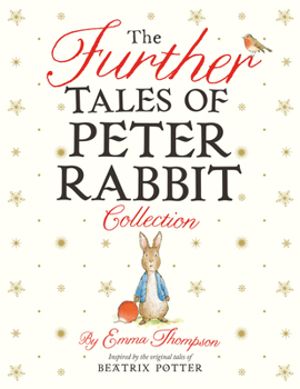 The Further Tales of Peter Rabbit Collection - Book  of the Peter Rabbit
