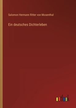 Ein deutsches Dichterleben (German Edition)