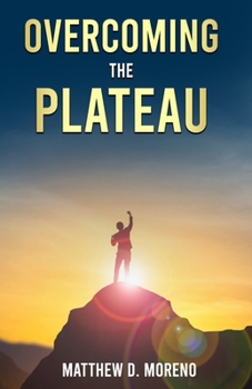 Paperback Overcoming The Plateau Book