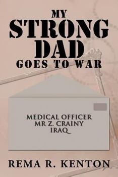 Paperback My Strong Dad Goes to War Book