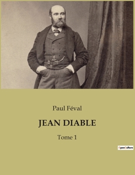 Paperback Jean Diable: Tome 1 [French] Book