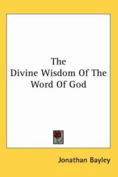 Paperback The Divine Wisdom Of The Word Of God Book