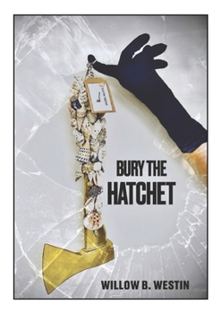 Bury the Hatchet