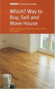 Paperback "Which?" Way to Buy, Sell and Move House ("Which?" Consumer Guides) Book