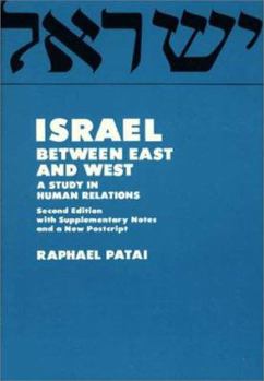 Hardcover Israel Between East and West: A Study in Human Relations Book