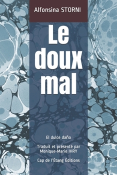Paperback Le doux mal: El dulce daňo [French] Book