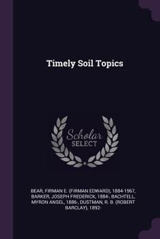 Paperback Timely Soil Topics Book